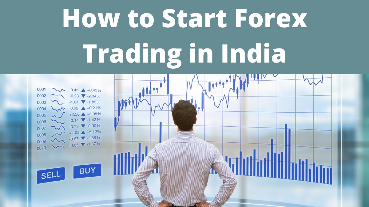 How to Begin Trading Forex in India