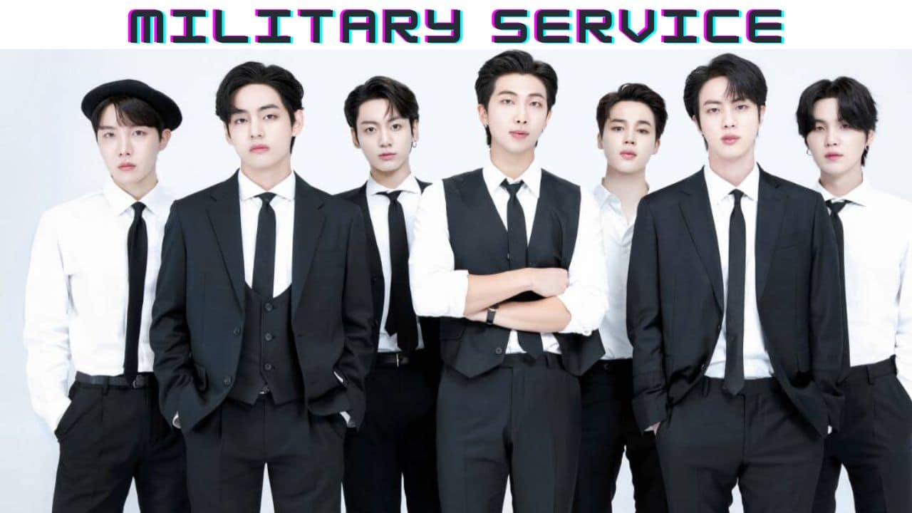 All 7 Members of BTS K-Pop Group to Serve in Military