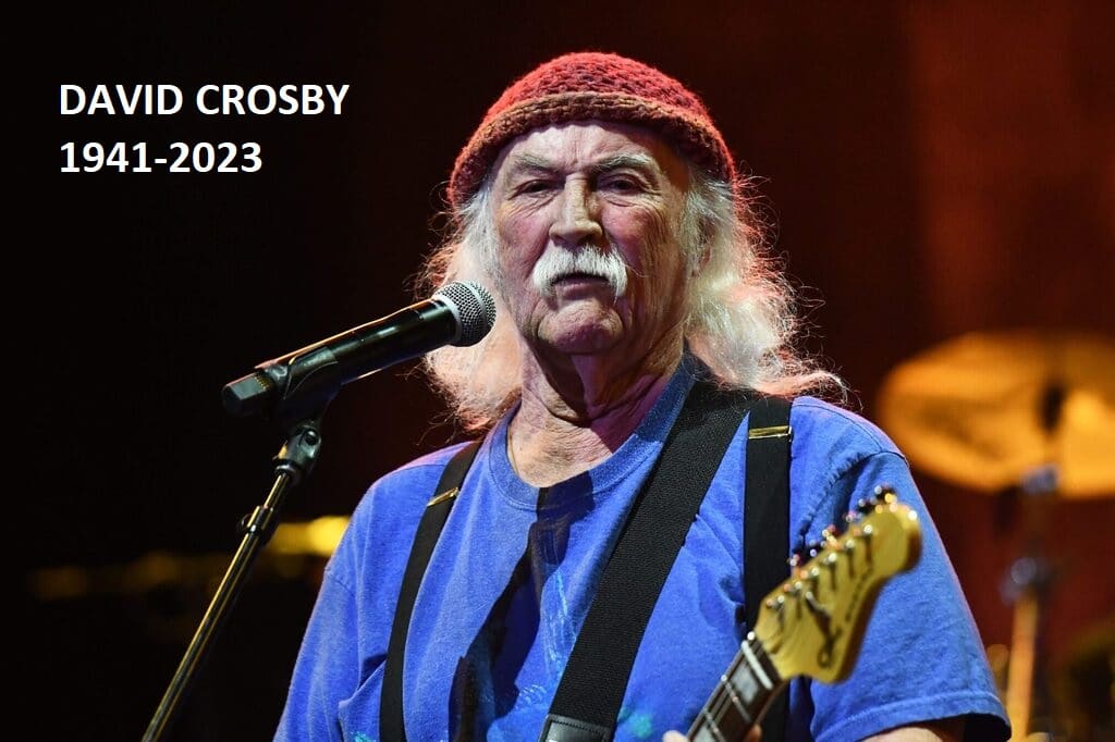 David Crosby of Crosby Stills Nash and Young Dead at Age 81 David Crosby