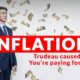 Trudeau Inflation and Unsustainable Debt in canada