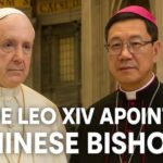Pope Leo XIV Appoints First Chinese Bishop
