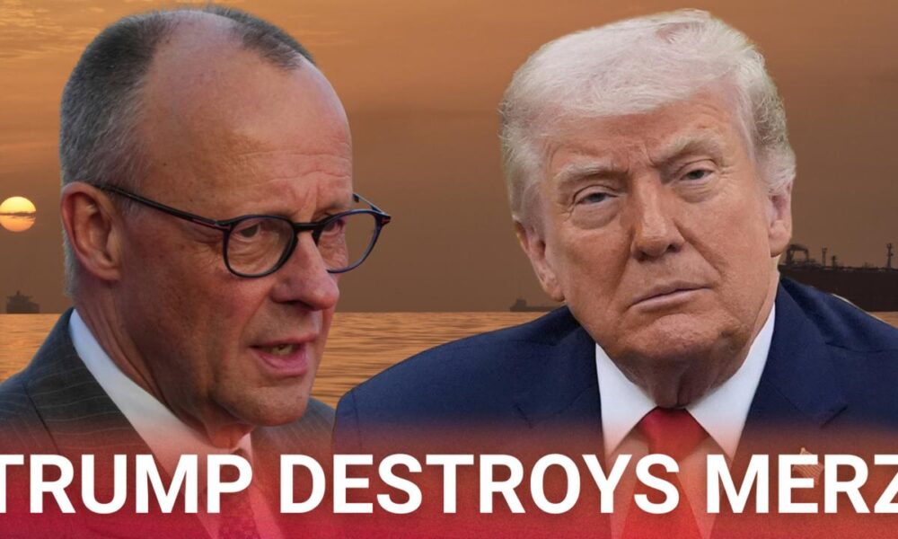 Trump and Merz Clash
