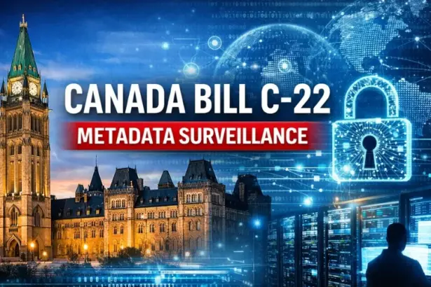 Canada’s Bill C-22: Is the Lawful Access Act a Threat to Your Digital Privacy?